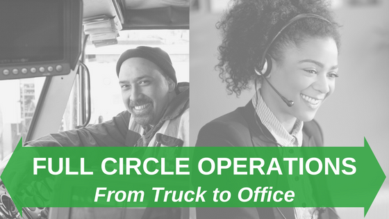 Full Circle Operations - From Truck to Office